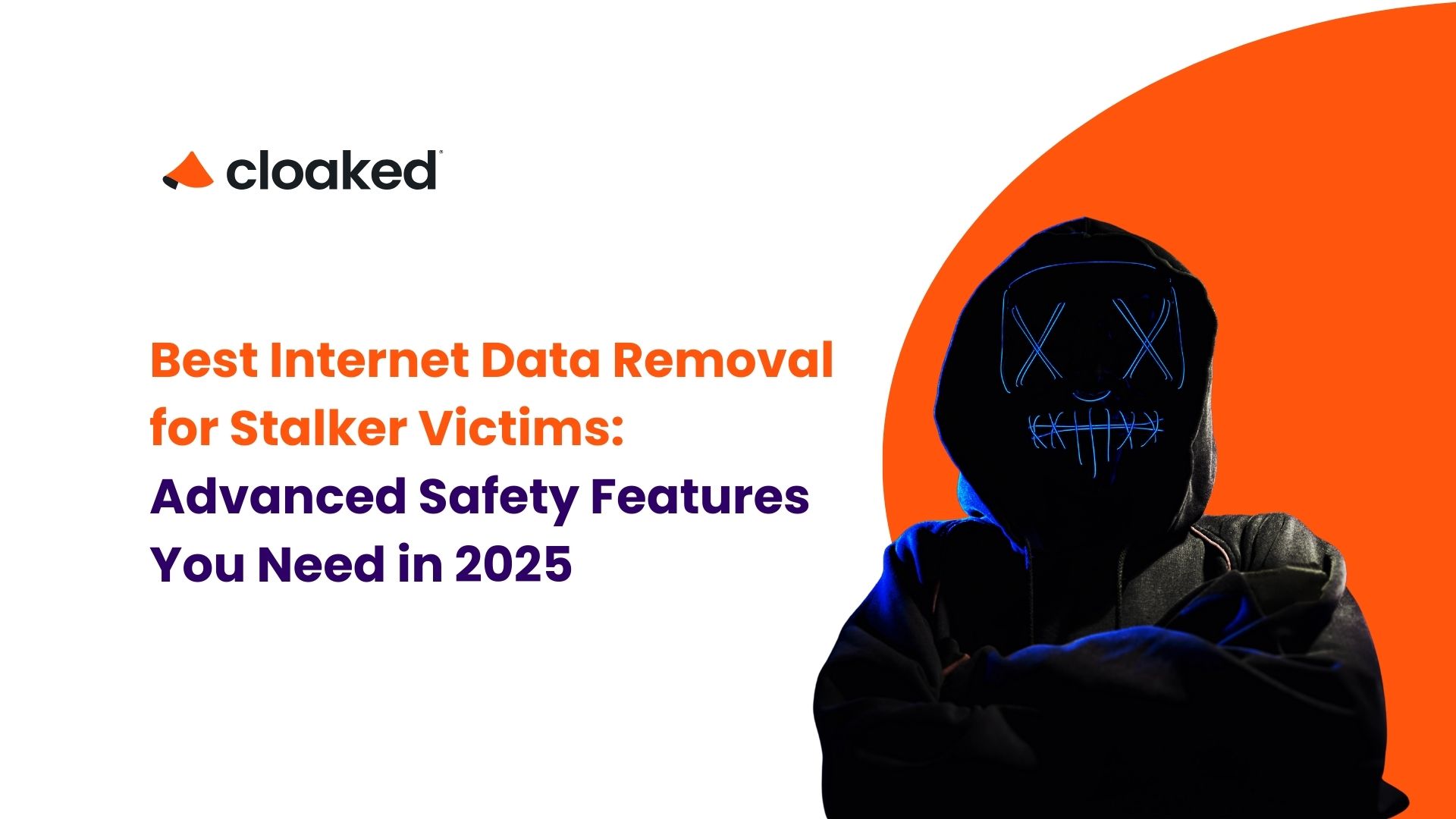 Cloaked How to Hide Your Personal Information on the